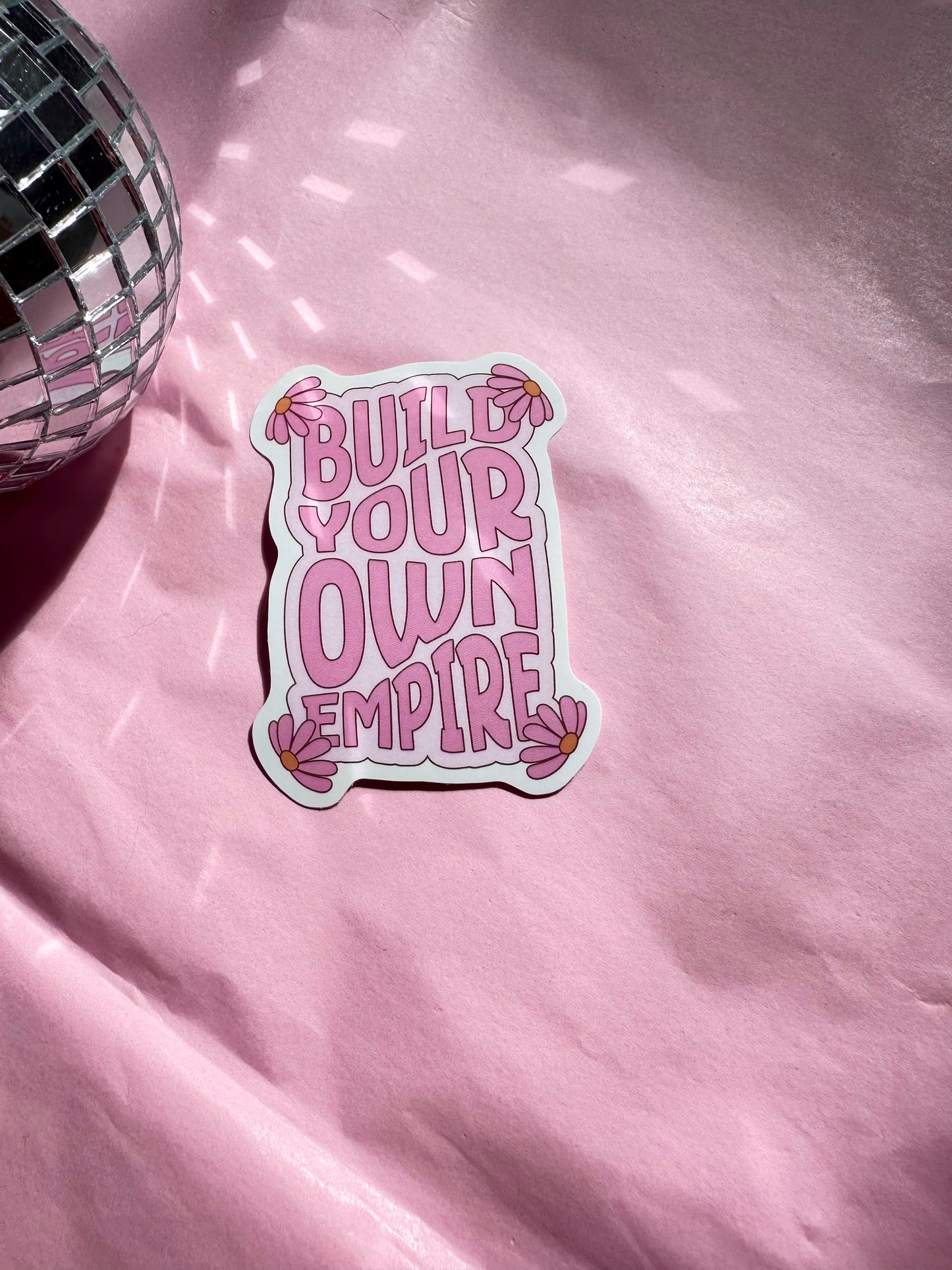 Built Your Own Empire Sticker