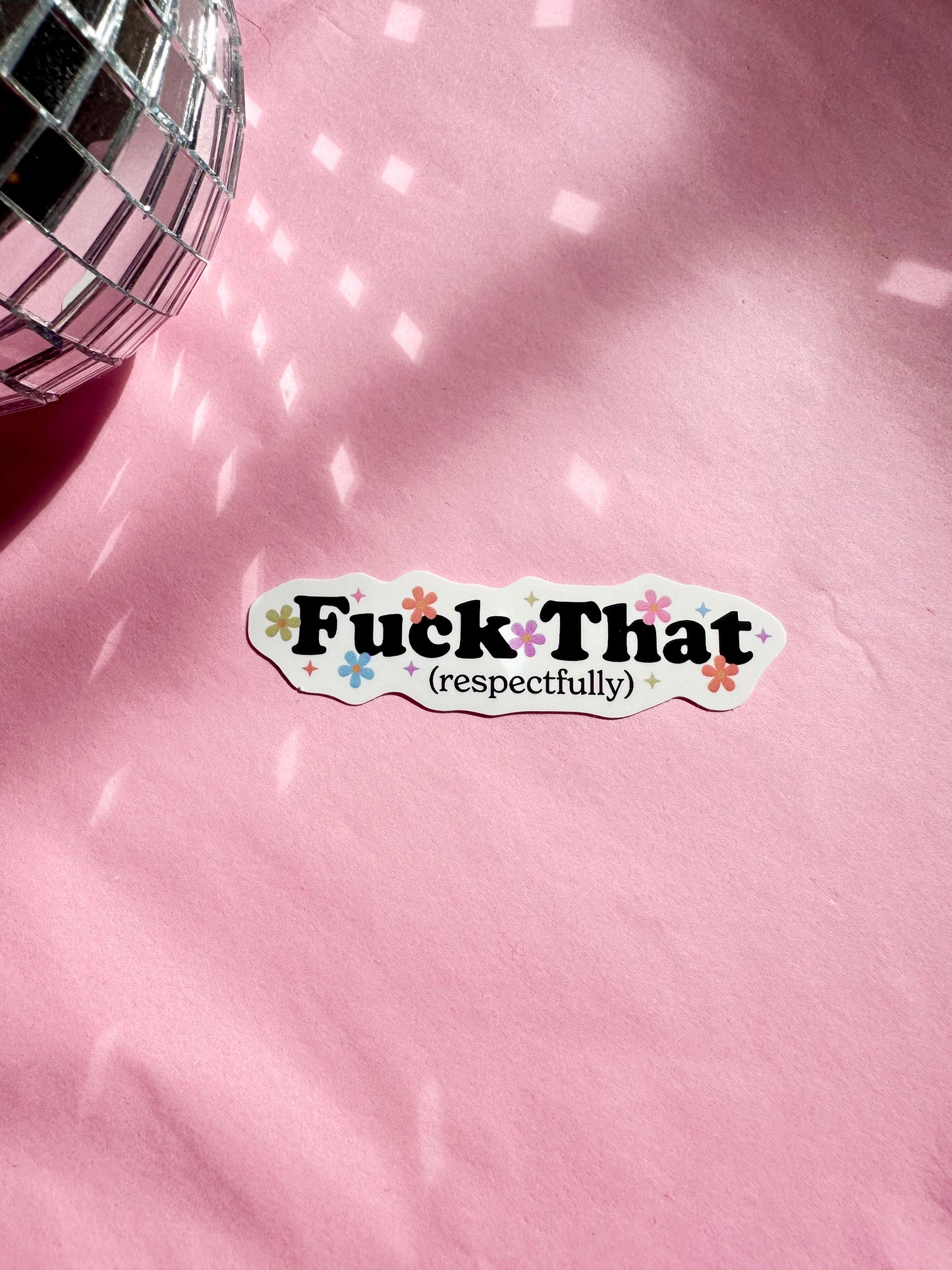 F*ck That Sticker