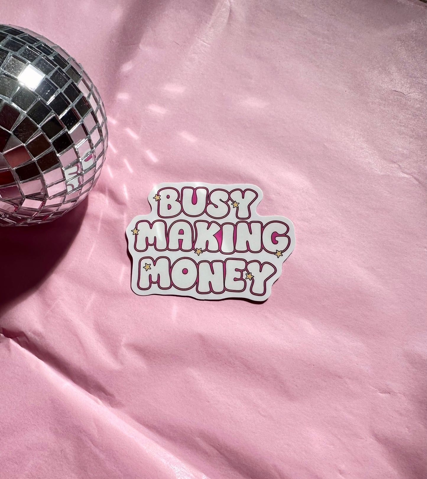 Busy Making Money Sticker
