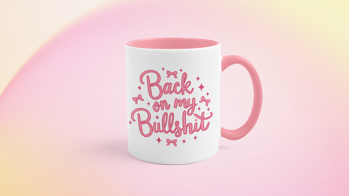 Back on my bullshit mug