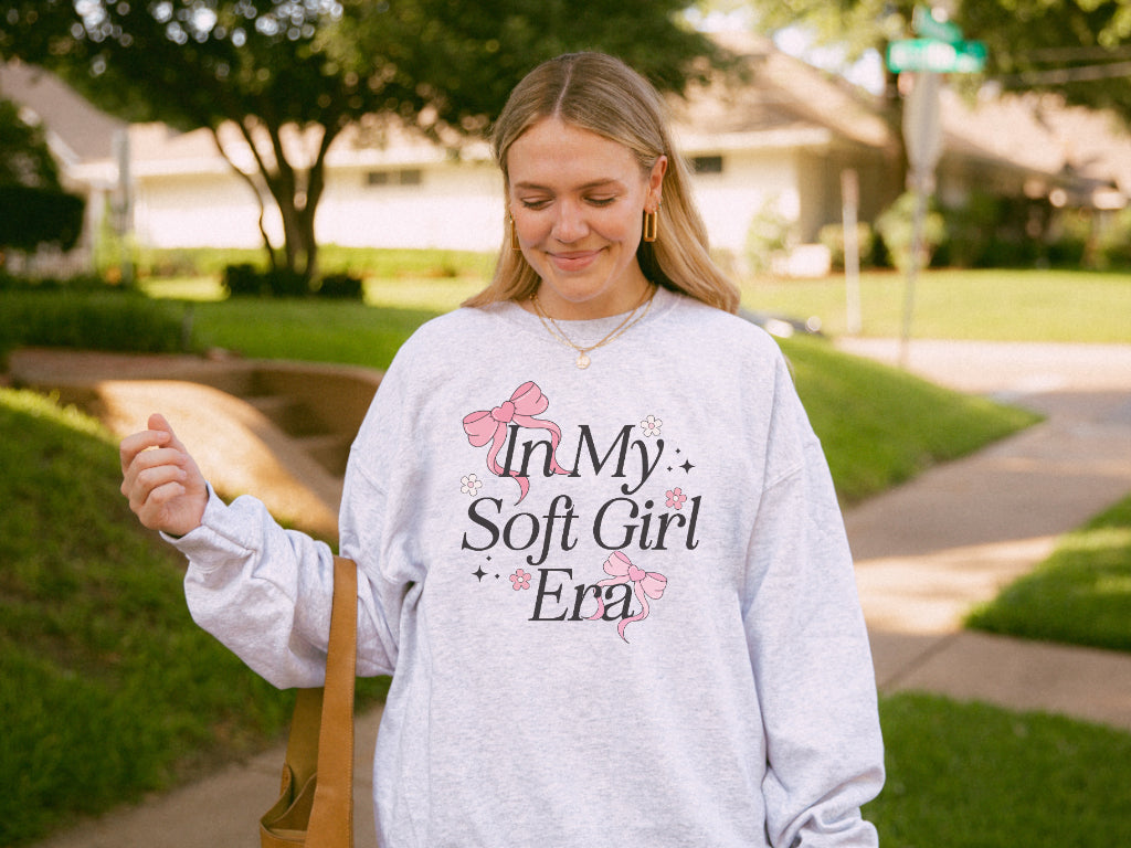 In My Soft Girl Era Crewneck Sweatshirt & Hoodie