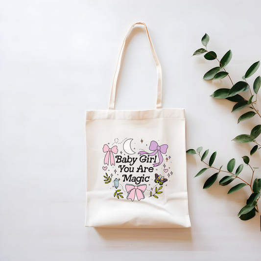 Baby Girl You are Magic Tote Bag
