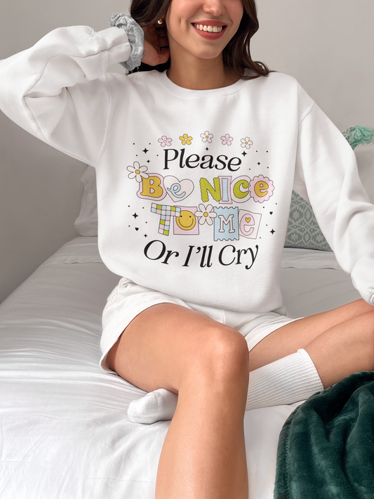 Please Be Nice Crewneck Sweatshirt