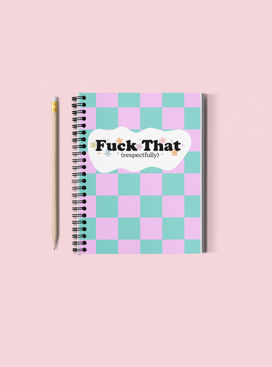 F*ck That Notebook