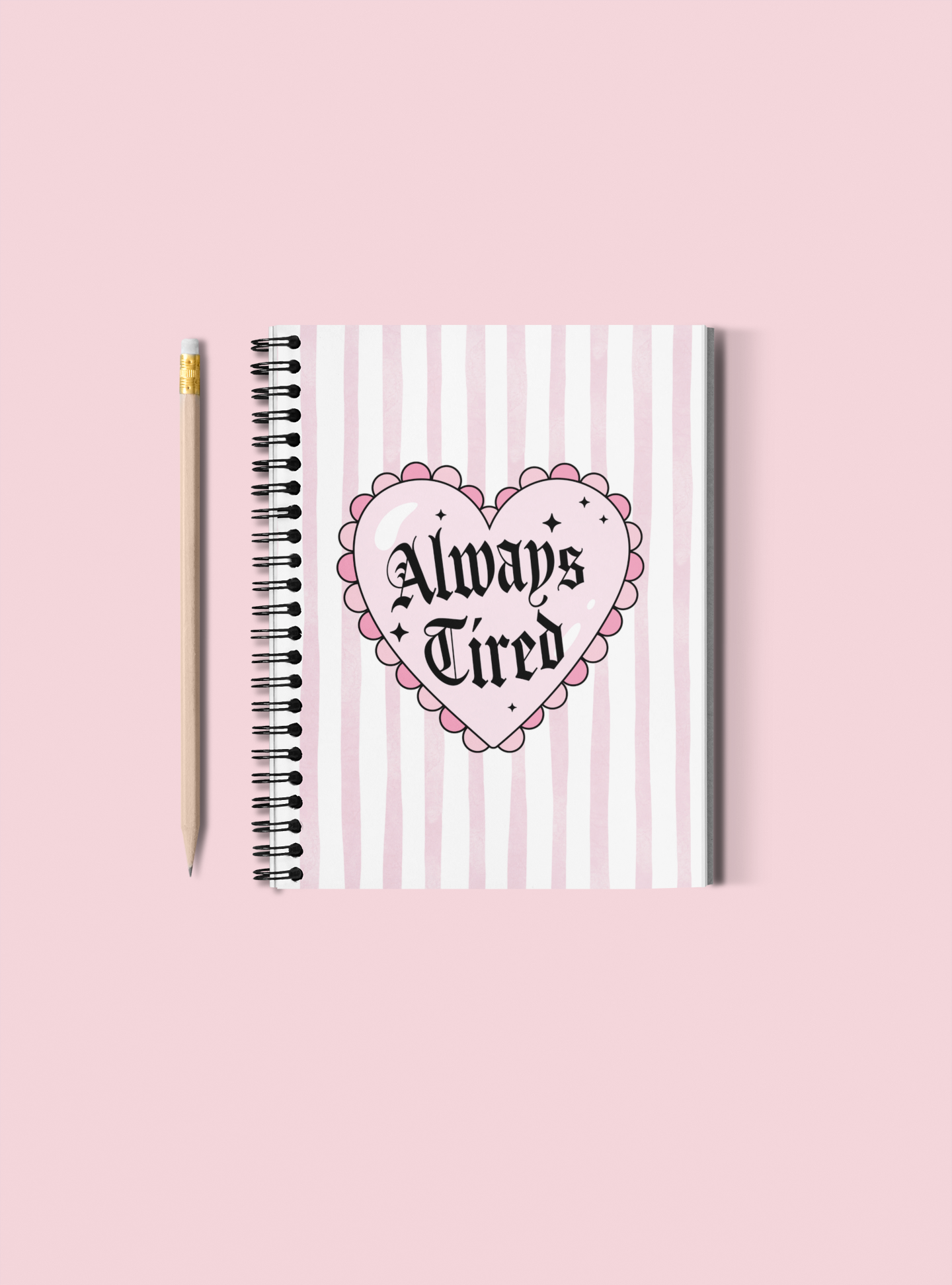 Always Tired Notebook