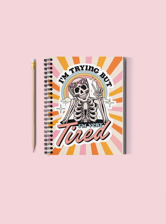 I’m Very Tired Notebook