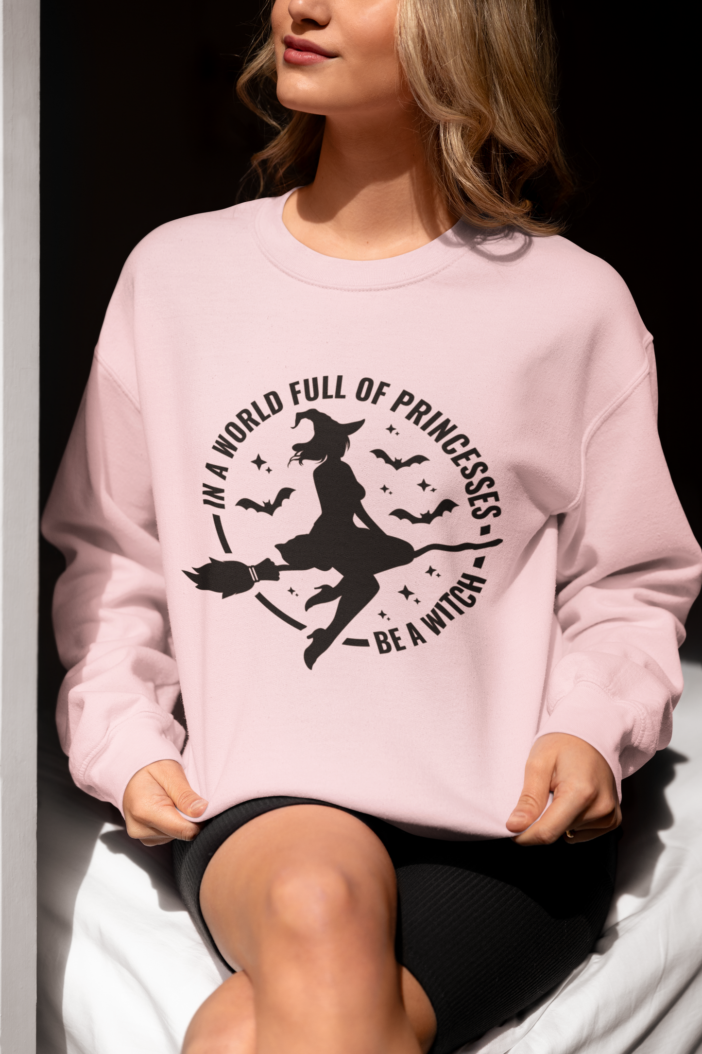 Be a Witch Sweatshirt & Hoodie