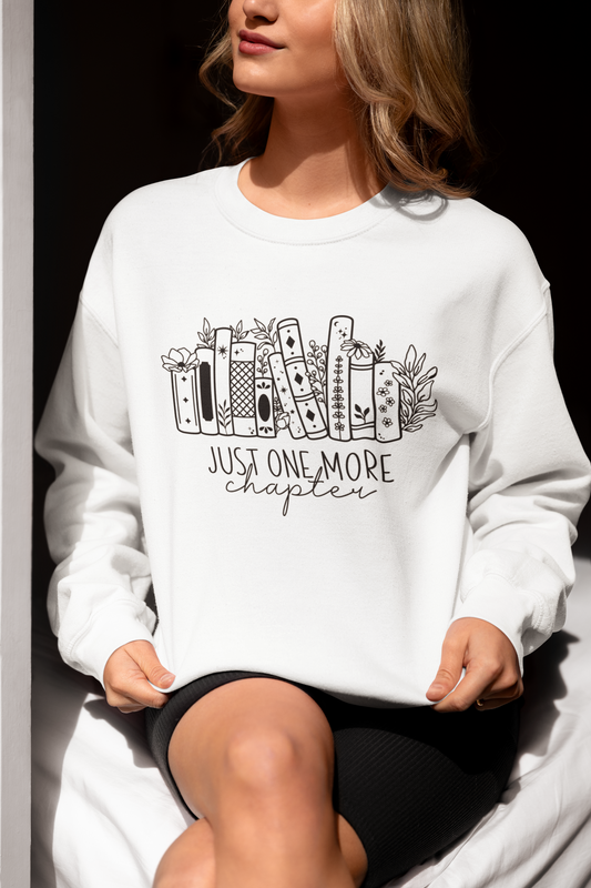 Just One More Chapter Sweatshirt & Hoodie